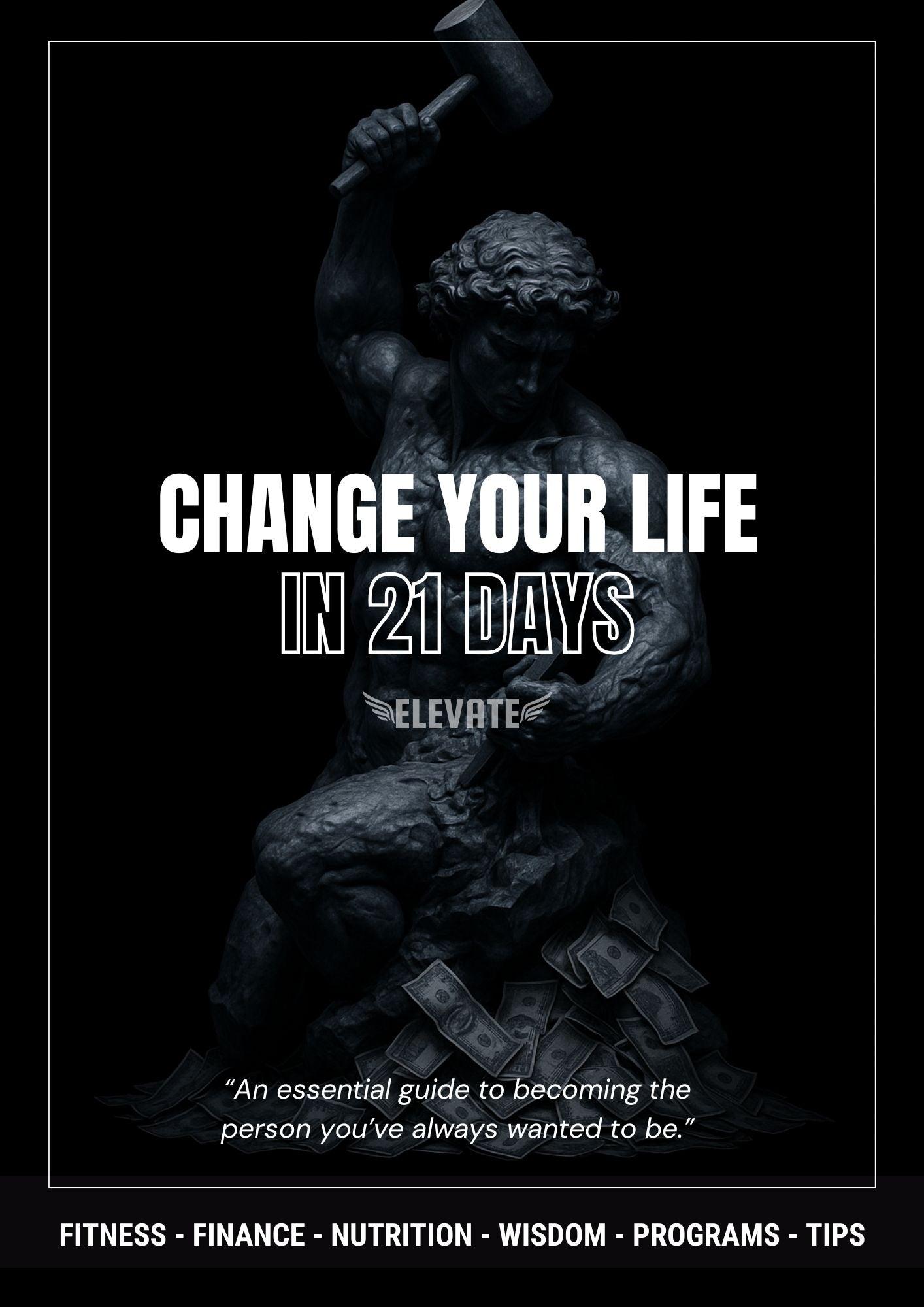 Change Your Life in 21 Days - Ebook
